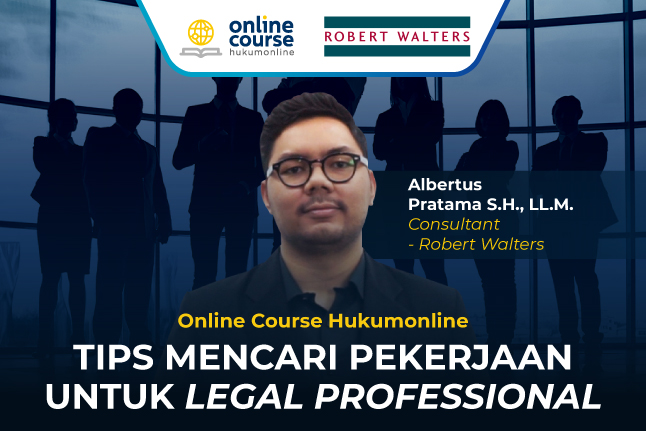 Tips Mencari Pekerjaan untuk Legal Professional